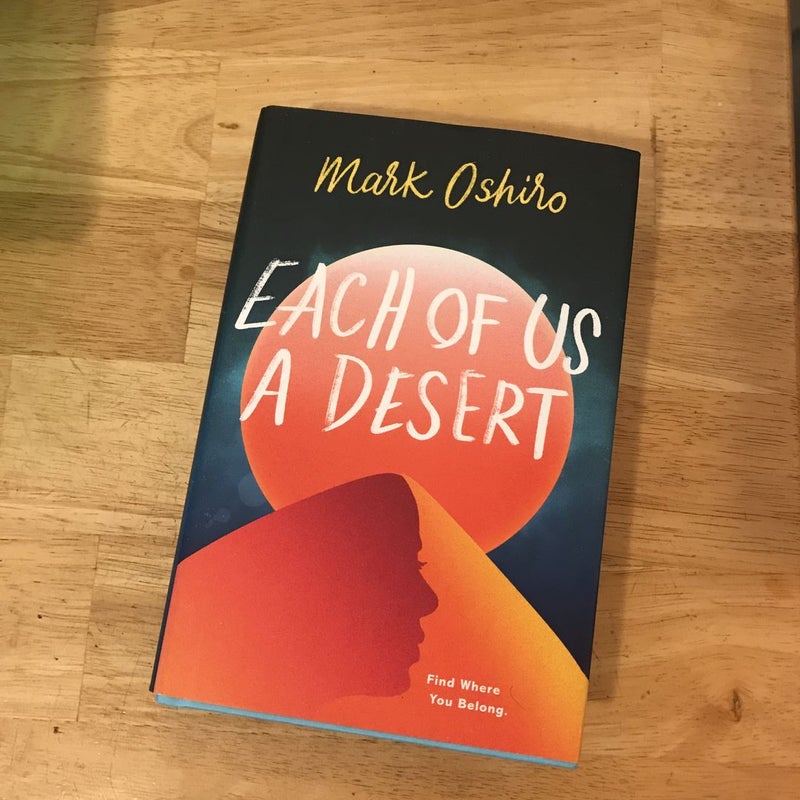 Each of Us a Desert