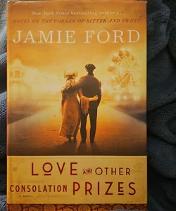 Love and Other Consolation Prizes