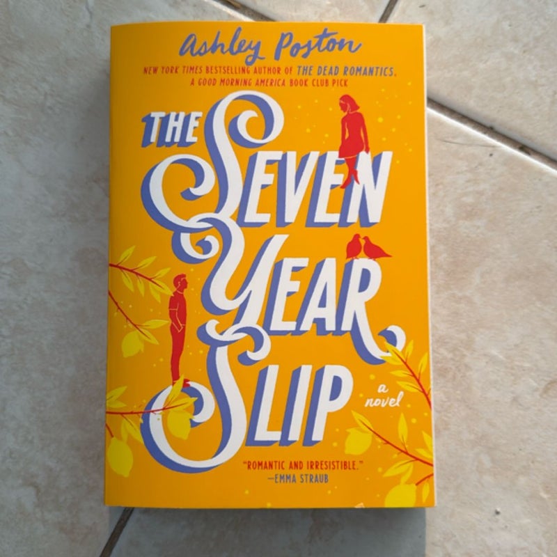 The Seven Year Slip