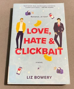 Love, Hate and Clickbait