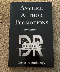 Deadly Reality Anthology (OOP signed by eight authors)