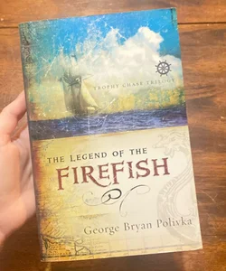 The Legend of the Firefish