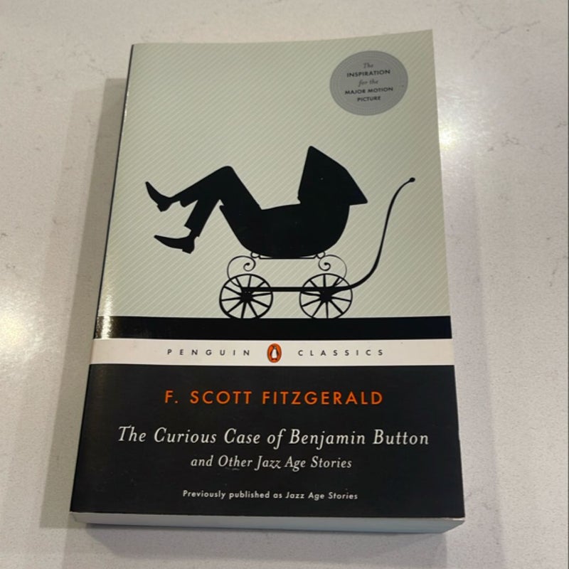 The Curious Case of Benjamin Button and Other Jazz Age Stories