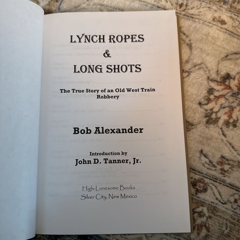 Lynch Ropes and Long Shots