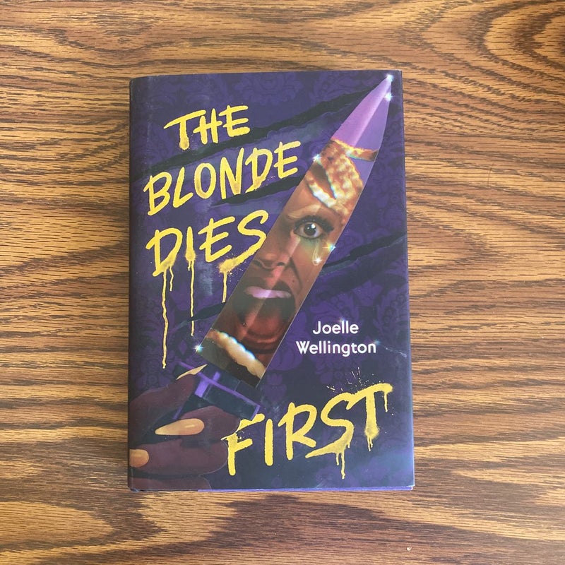 The Blonde Dies First