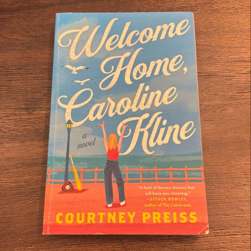 Welcome Home, Caroline Kline