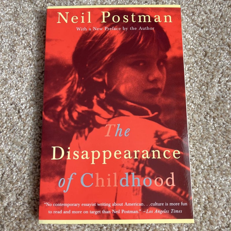 The Disappearance of Childhood