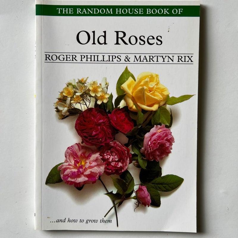 The Random House Book of Old Roses