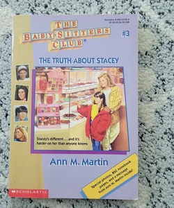 The Baby-Sitters Club #3 The Truth About Stacey