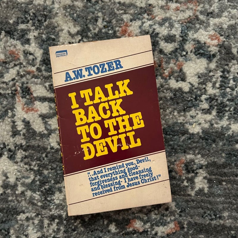 I Talk Back to the Devil