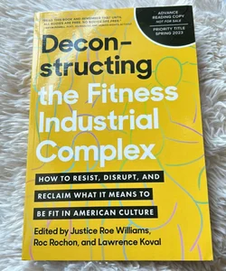Deconstructing the Fitness-Industrial Complex