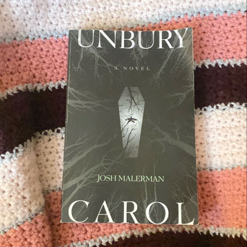 Unbury Carol