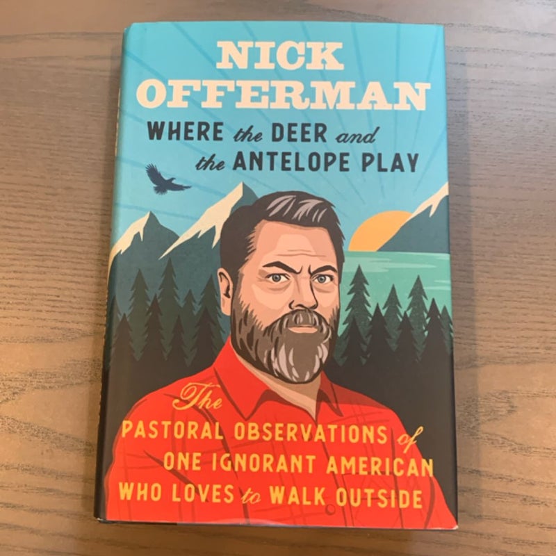 Where the Deer and the Antelope Play