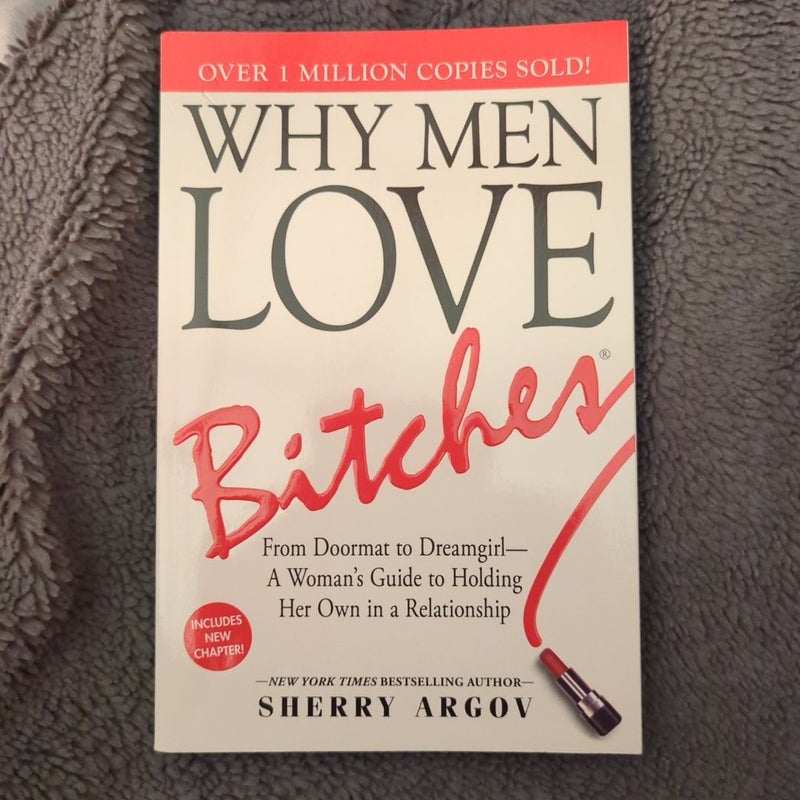 Why Men Love Bitches