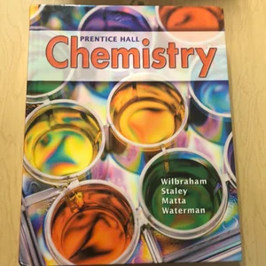 Prentice Hall Chemistry Student Edition 2008c