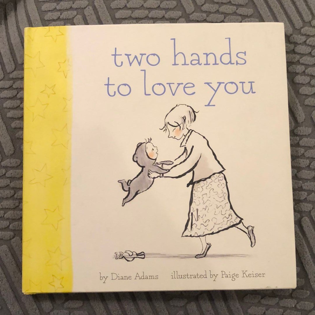 Two Hands to Love You