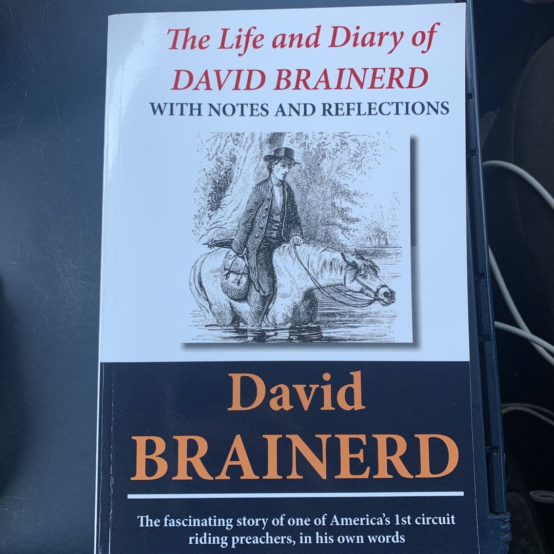 The Life and Diary of David Brainerd