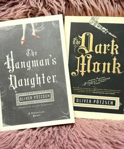 The Hangman's Daughter & Dark Monk