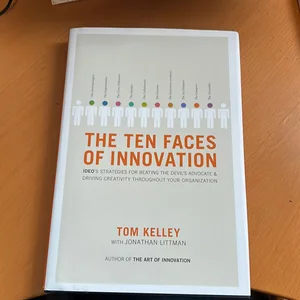 The Ten Faces of Innovation