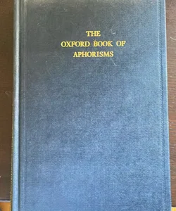 The Oxford book of aphorisms