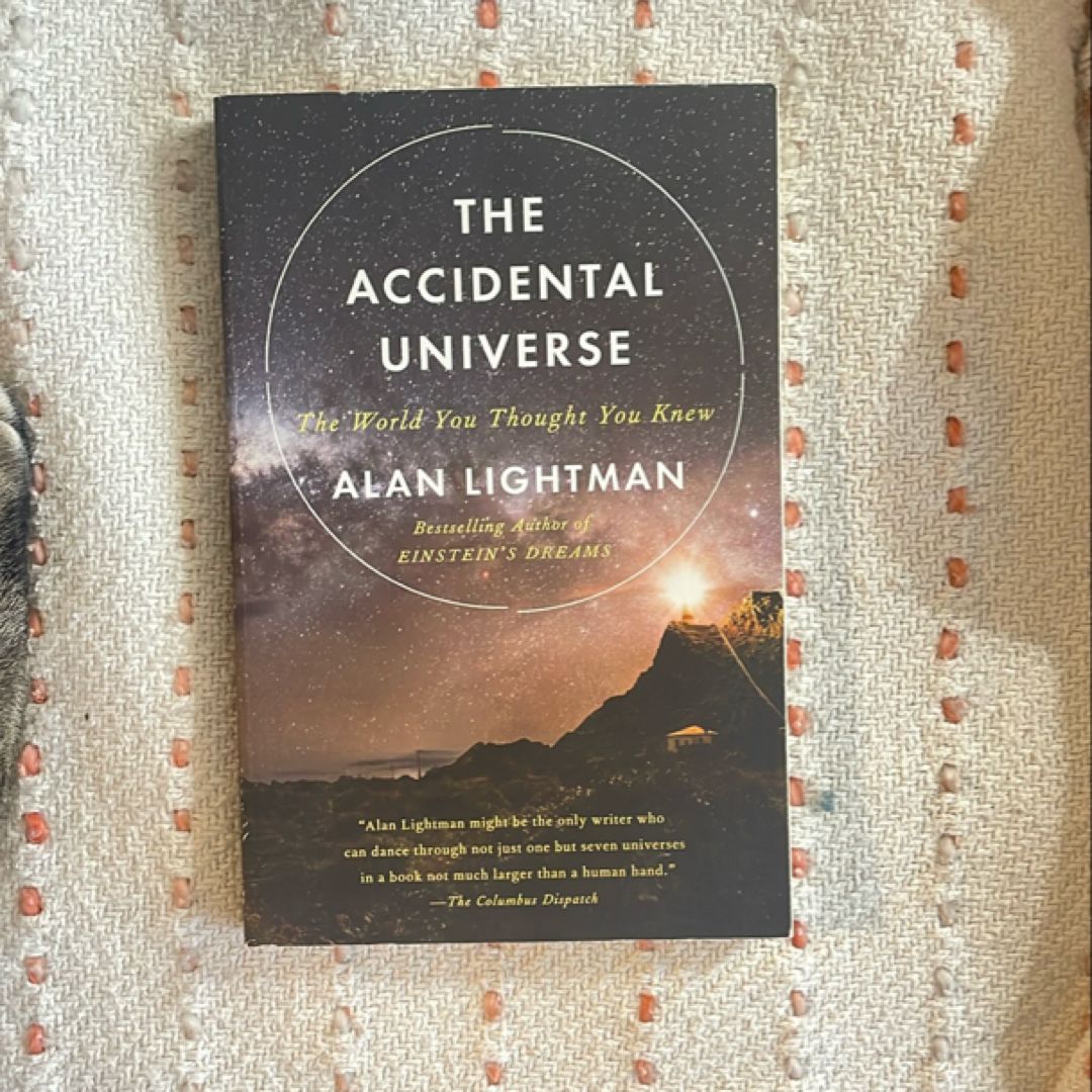 The Accidental Universe
