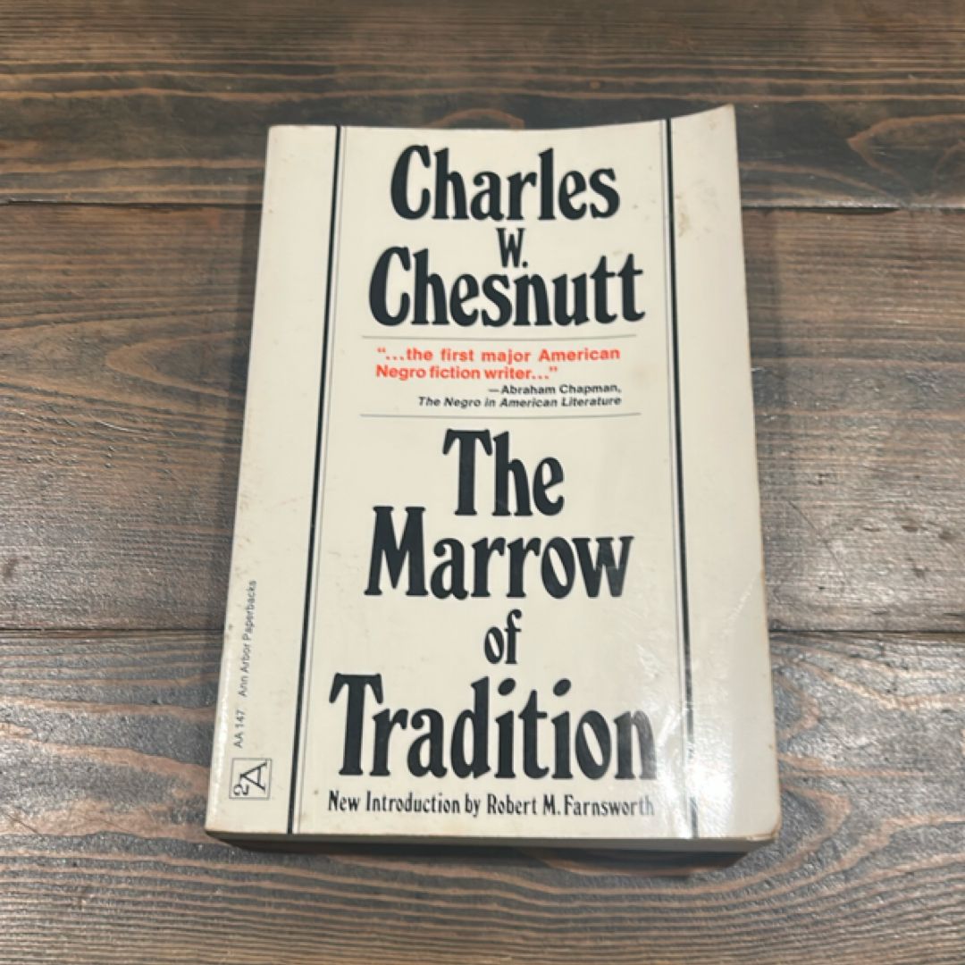 The Marrow of Tradition