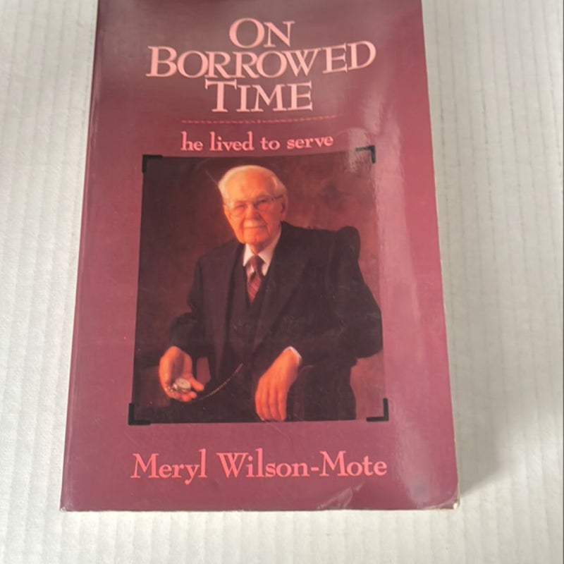 On Borrowed Time