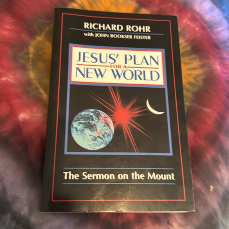 Jesus' Plan for a New World