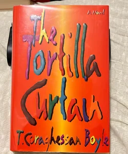 The Tortilla Curtain - signed 
