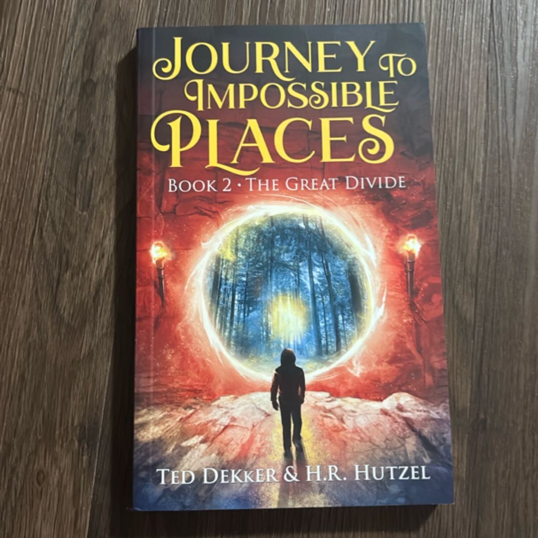 Journey to Impossible Places (book Two)