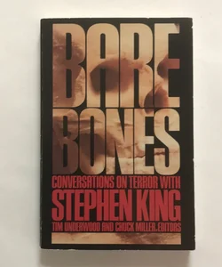 Bare Bones : Conversations on Terror with Stephen King