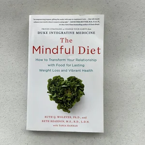 The Mindful Diet