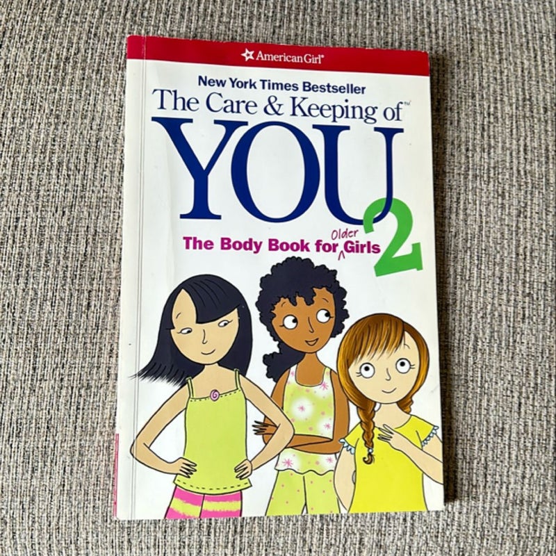 The Care and Keeping of You 2