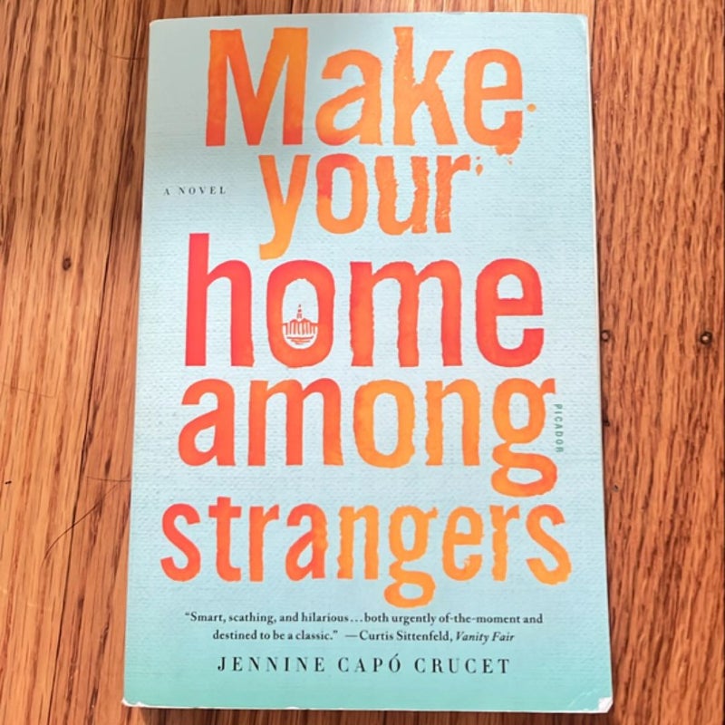 Make Your Home among Strangers