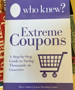 Who Knew? Extreme Coupons