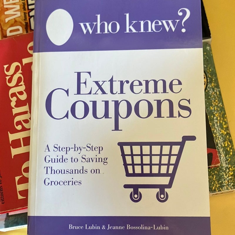 Who Knew? Extreme Coupons