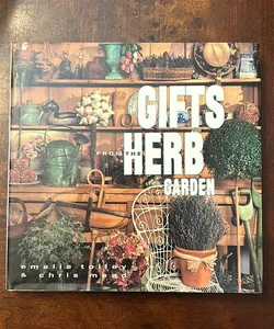 Gifts from the Herb Garden