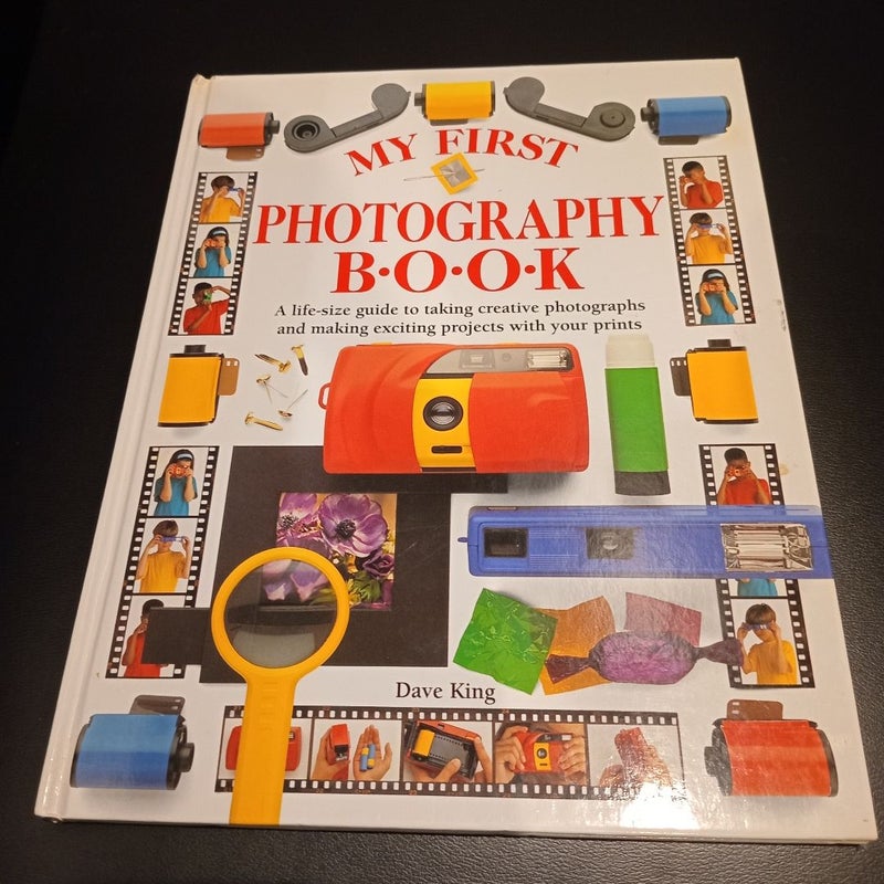 My First Photography Book (First American Edition, 1994)