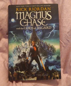 Magnus Chase and the gods of asgard, Book 3: The Ship of The Dead