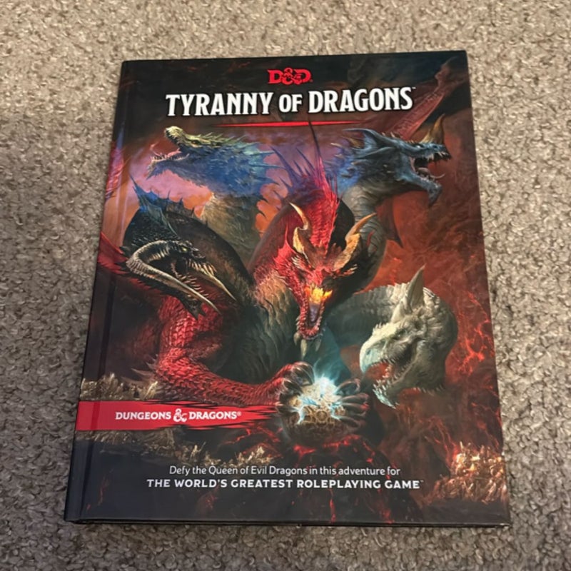 Tyranny of Dragons (d&d Adventure Book Combines Hoard of the Dragon Queen + the Rise of Tiamat)