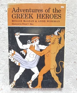 Adventures of the Greek Heroes (Houghton Mifflin Edition, 1961)
