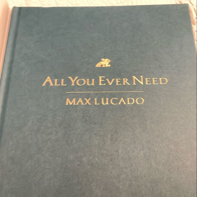 All You Ever Need