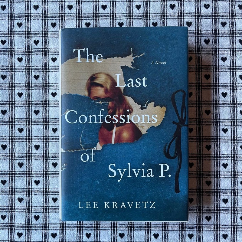 The Last Confessions of Sylvia P.