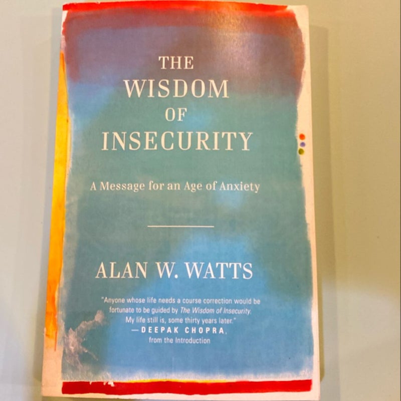 The Wisdom of Insecurity