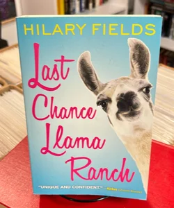 Last Chance Llama Ranch