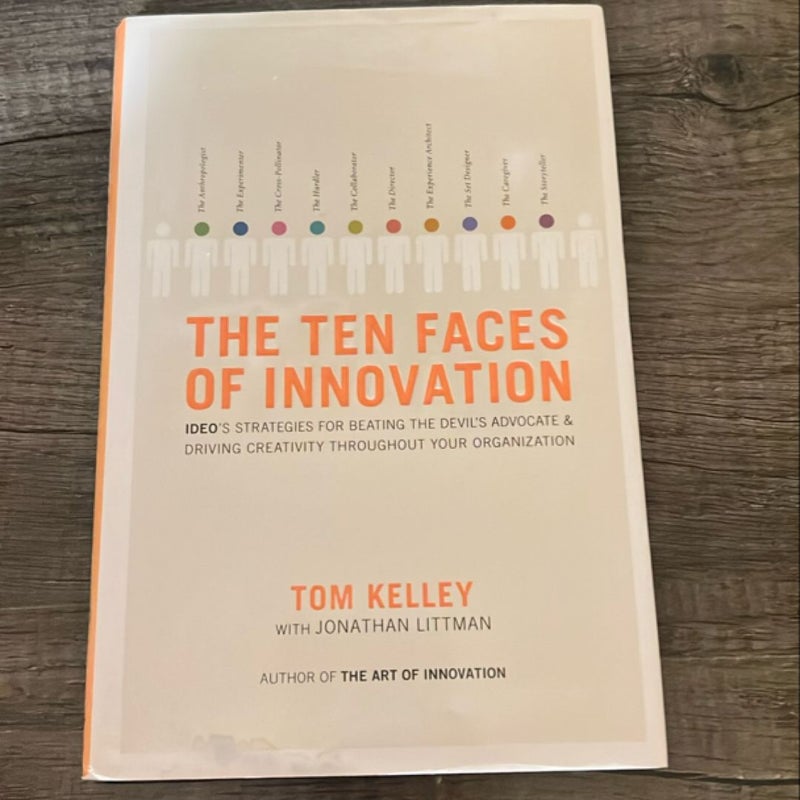 The Ten Faces of Innovation