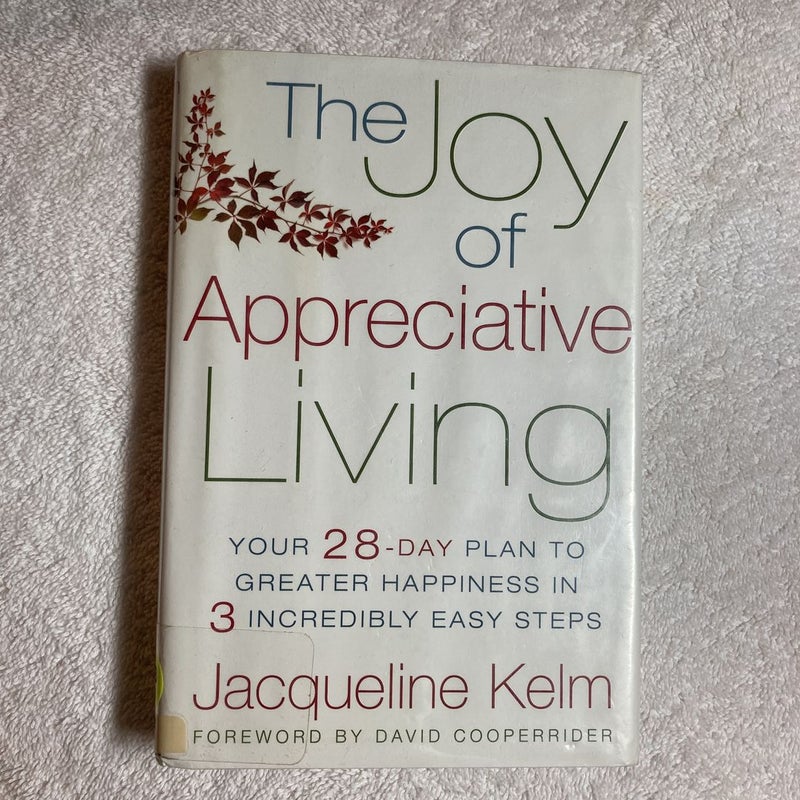 The Joy of Appreciative Living