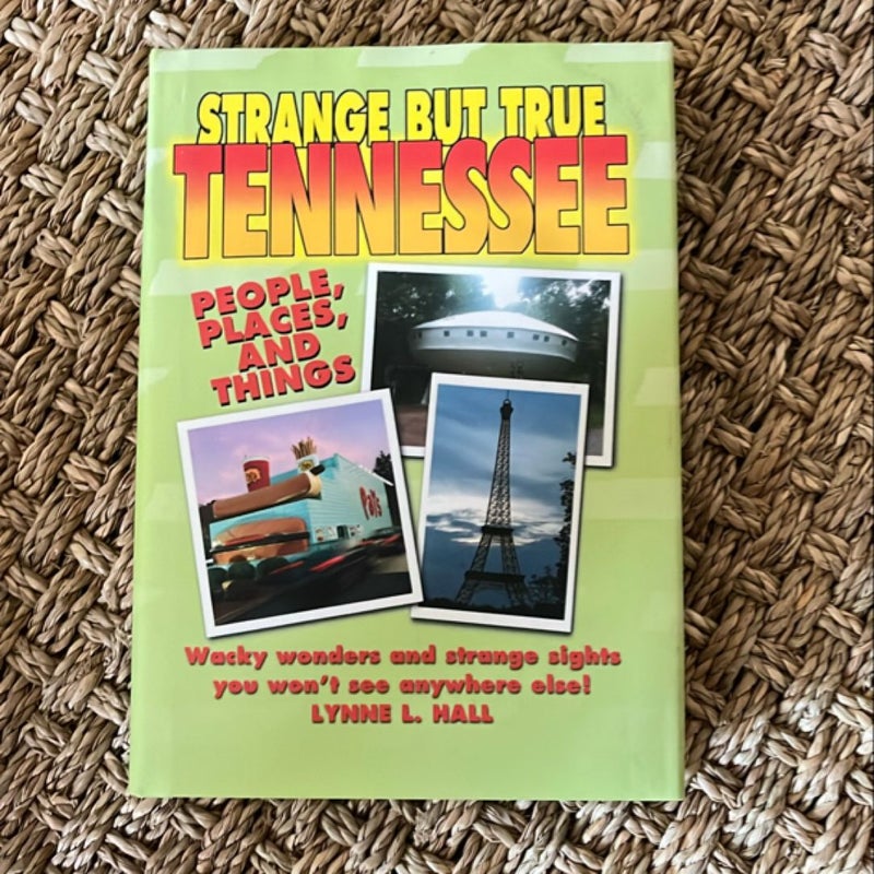 Strange but True Tennessee