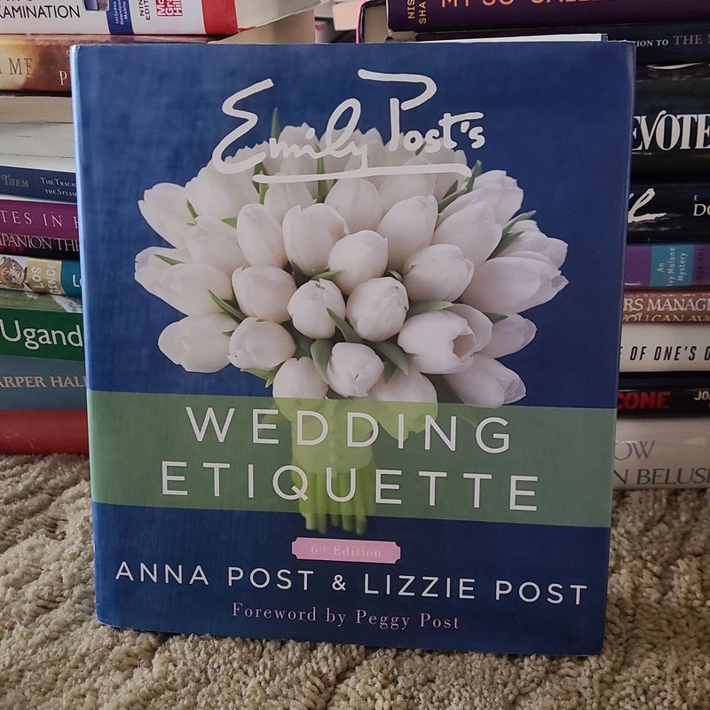 Emily Post's Wedding Etiquette, 6e