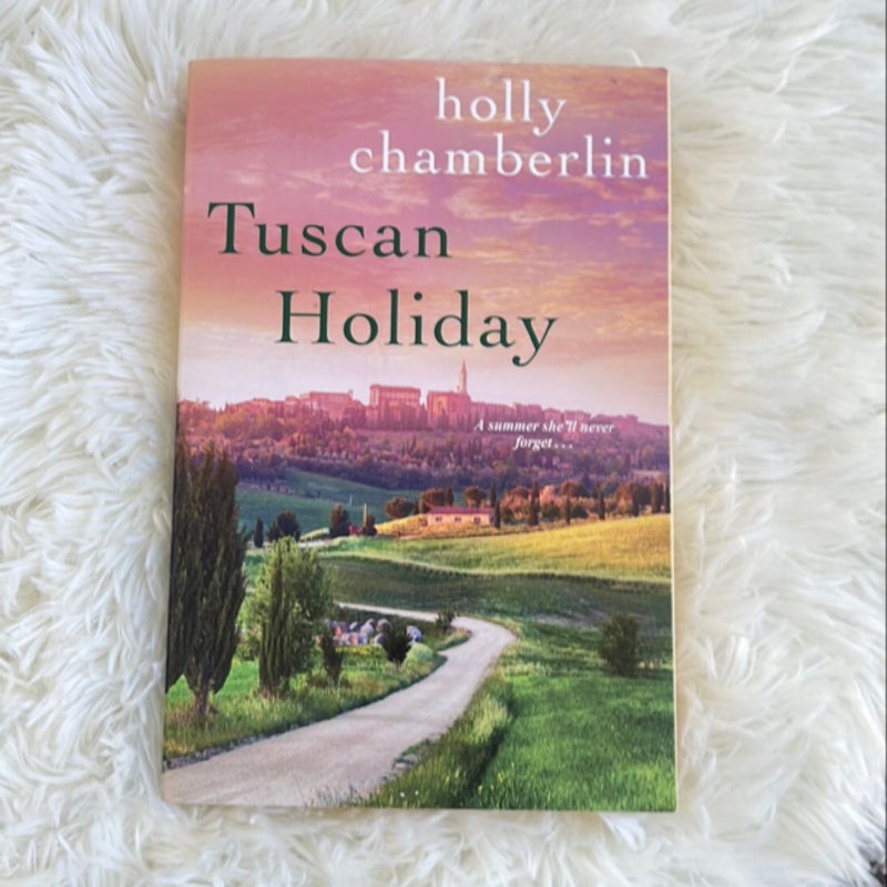 Tuscan Holiday